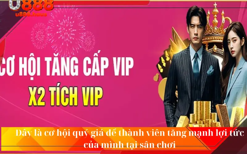 Đây là cơ hội quý giá để thành viên tăng mạnh lợi tức của mình tại sân chơi