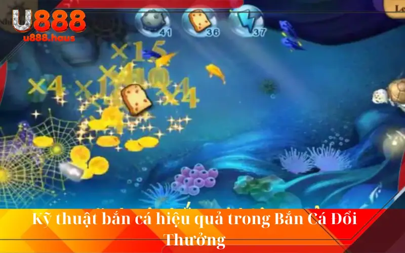 Kỹ thuật bắn cá hiệu quả trong Bắn Cá Đổi Thưởng