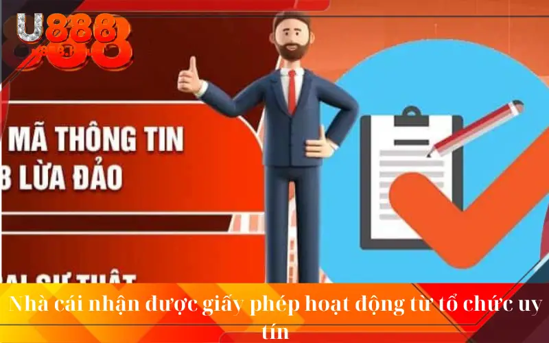 Nhà cái nhận được giấy phép hoạt động từ tổ chức uy tín